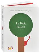 Couverture du livre « Le petit Poucet » de Dominique Lagraula aux éditions Des Grandes Personnes