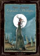 Couverture du livre « Petit grimoire : légendes de Bretagne » de Xavier Husson aux éditions Au Bord Des Continents