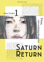 Couverture du livre « Saturn return Tome 1 » de Akane Torikai aux éditions Akata