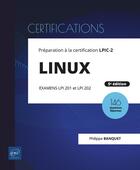 Couverture du livre « Linux : préparation à la certification LPIC-2 (examens LPI 201 et LPI 202) (5e édition) » de Philippe Banquet aux éditions Eni