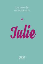 Couverture du livre « Julie » de Jules Lebrun aux éditions First