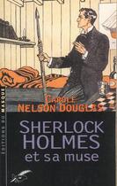 Couverture du livre « Sherlock Holmes et sa muse » de Carole Douglas Nelson aux éditions Editions Du Masque