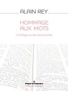 Couverture du livre « Hommage aux mots » de Alain Rey aux éditions Hermann