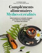 Couverture du livre « Compléments alimentaires mythes et réalités » de Frederic Denis aux éditions Marie-claire