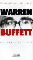 Couverture du livre « Warren Buffett : L'investisseur intelligent » de Helene Constanty aux éditions Organisation
