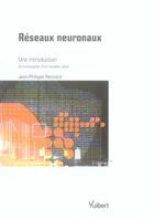 Couverture du livre « Réseaux neuronaux : Une Introduction accompagnée d'un modèle Java » de Jean-Philippe Rennard aux éditions Vuibert