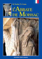 Couverture du livre « L'abbaye de moissac » de Eric Cattin aux éditions Ouest France