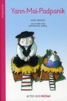 Couverture du livre « Yann-Maï Padpanik » de Stephane Girel et Gigi Bigot aux éditions Actes Sud