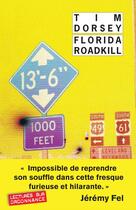 Couverture du livre « Florida roadkill » de Tim Dorsey aux éditions Rivages