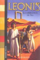 Couverture du livre « Leonis T.7 ; la libération de Sia » de Mario Francis aux éditions Bayard Jeunesse