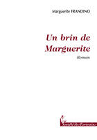 Couverture du livre « Un brin de marguerite » de Marguerit E aux éditions Societe Des Ecrivains