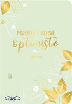 Couverture du livre « Mon bullet journal optimiste » de Catherine Testa aux éditions Michel Lafon