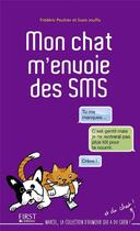 Couverture du livre « Mon chat m'envoie des sms » de Frederic Pouhier aux éditions First