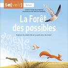 Couverture du livre « La foret des possibles » de Christiane Duchesne aux éditions Quebec Amerique