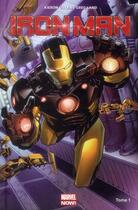 Couverture du livre « Iron Man t.1 ; croire » de Kieron Gillen et Greg Land aux éditions Panini