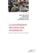 Couverture du livre « Le gouvernement des disciplines académiques ; acteurs, dynamiques, instruments, échelles » de  aux éditions Archives Contemporaines