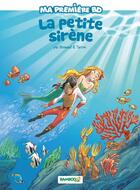 Couverture du livre « La petite sirène » de Frederic Brremaud et Stefano Turconi aux éditions Bamboo