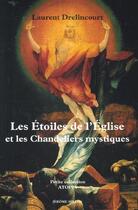 Couverture du livre « Les etoiles de l'eglise et les chandeliers mystiques » de Laurent Drelincourt aux éditions Millon