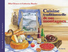 Couverture du livre « Cuisine traditionnelle de nos montagnes » de Mila Clement aux éditions De Boree