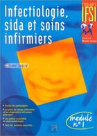 Couverture du livre « Infectiologie sida et soins infirmiers » de Editions Lamarre aux éditions Lamarre