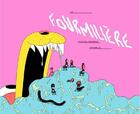 Couverture du livre « La fourmilière » de Michael Deforge aux éditions Atrabile