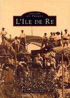 Couverture du livre « L'île de Ré » de P.-P. Robert aux éditions Editions Sutton