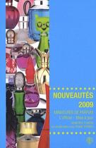 Couverture du livre « Nouveautés 2009 ; miniatures de parfum ; l'officiel-mise à jour » de Genevieve Fontan et Franck Thomas aux éditions Arfon