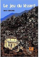 Couverture du livre « Le jeu du lézard » de Max Obione aux éditions Krakoen