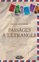 Couverture du livre « Passages à l'étranger » de Gilles Ascaride aux éditions Le Fioupelan