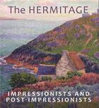 Couverture du livre « The hermitage impressionists and post-impressionists » de Vladimir Yakovlev aux éditions Arca Publishers