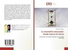 Couverture du livre « La mortalité néonatale-étude macro et micro : les facteurs de risques associés à la mortalité néonatale » de Dibie Koua aux éditions Editions Universitaires Europeennes