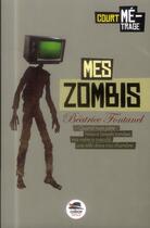 Couverture du livre « Mes zombis » de Beatrice Fontanel aux éditions Oskar