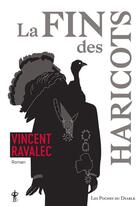 Couverture du livre « La fin des haricots » de Vincent Ravalec aux éditions Au Diable Vauvert