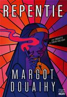 Couverture du livre « Repentie : une enquête de Soeur Holiday » de Margot Douaihy aux éditions Harpercollins