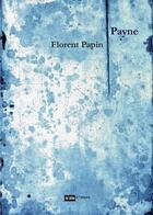 Couverture du livre « Payne » de Renaud Allirand et Florent Papin aux éditions La Tete A L'envers