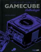 Couverture du livre « Gamecube anthologie » de Mathieu Manent aux éditions Geeks Line