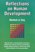 Couverture du livre « Reflections on Human Development » de Haq Mahbub Ul aux éditions Oxford University Press Usa