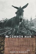 Couverture du livre « The Common Man » de Manning Maurice aux éditions Houghton Mifflin Harcourt