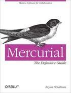 Couverture du livre « Mercurial ; the definitive guide » de Brian O'Sullivan aux éditions O'reilly Media