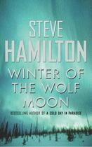 Couverture du livre « Winter Of The Wolf Moon » de Steve Hamilton aux éditions Orion Digital