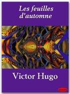 Couverture du livre « Les feuilles d'automne » de Victor Hugo aux éditions Ebookslib