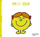 Couverture du livre « Madame Oui » de Roger Hargreaves aux éditions Hachette Jeunesse