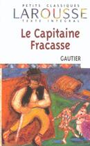 Couverture du livre « Le capitaine fracasse » de Theophile Gautier aux éditions Larousse