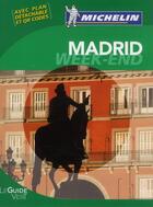 Couverture du livre « Le guide vert week-end ; Madrid » de Collectif Michelin aux éditions Michelin