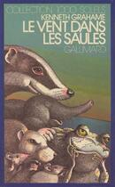 Couverture du livre « Le vent dans les saules » de Kenneth Grahame aux éditions Gallimard-jeunesse