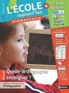 Couverture du livre « L'école aujourd'hui ; élémentaire ; novembre 2012 » de  aux éditions Nathan