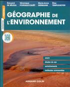 Couverture du livre « Géographie de l'environnement » de Edouard De Belizal et Veronique Fourault-Cauet et Marie-Anne Germaine et Elise Temple-Boyer aux éditions Armand Colin