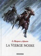 Couverture du livre « Le marquis d'Anaon Tome 2 : la vierge noire » de Fabien Vehlmann et Matthieu Bonhomme aux éditions Dargaud