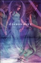 Couverture du livre « Dissonance t.1 » de Erica O'Rourke aux éditions Albin Michel