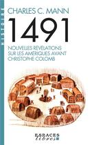 Couverture du livre « 1491 : nouvelles révélations sur les Amériques avant Christophe Colomb » de Charles C. Mann aux éditions Albin Michel